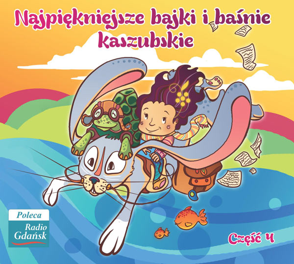 Najpiękniejsze bajki i baśnie kaszubskie. Część 4